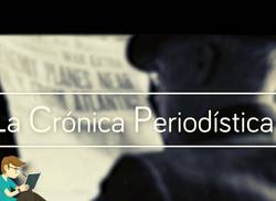 la-cronica-periodistica-amplitud-y-diversidad