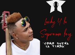 lachy-y-la-suprema-ley-la-timba-que-triunfo-en-cubadisco