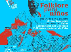 taller-infantil-en-casa-de-las-americas-recibe-a-ninos-del-conjunto-folklorico-nacional-de-cuba