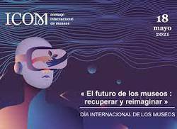 un-dia-internacional-de-los-museos-que-invita-al-futuro