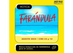 anuncia-jazz-vila-proyeccion-este-verano-del-filme-farandula