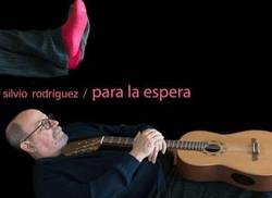 nuevo-disco-de-silvio-rodriguez-para-la-espera