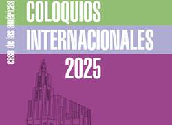 la-casa-de-las-americas-convoca-a-coloquios-internacionales-en-2025