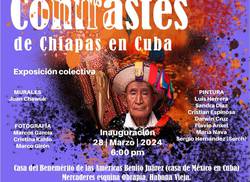 exposicion-contrastes-de-chiapas-en-cuba