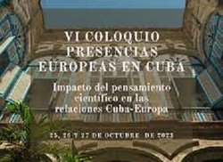 a-partir-del-miercoles-vi-coloquio-presencias-europeas-en-cuba