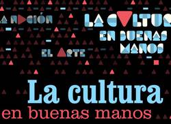 que-siga-la-cultura-en-buenas-manos