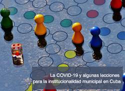 la-covid-19-y-algunas-lecciones-para-la-institucionalidad-municipal-en-cuba