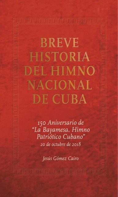 jesus-gomez-cairo-cuenta-la-historia-del-himno-de-bayamo-en-un-libro