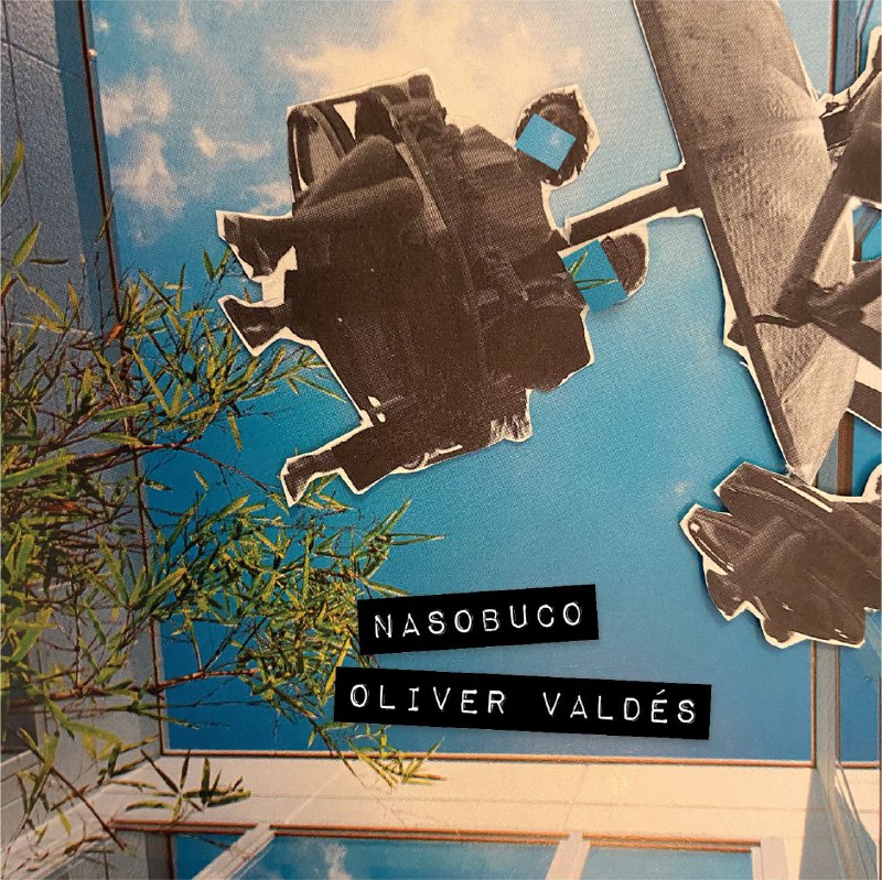 nasobuco-primer-album-en-solitario-de-oliver-valdes