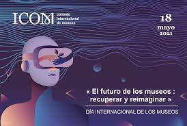 un-dia-internacional-de-los-museos-que-invita-al-futuro