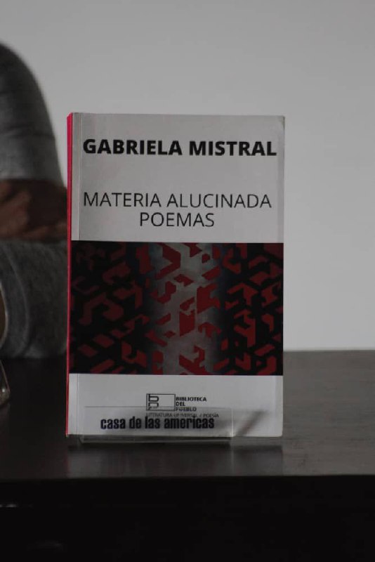 palabras-de-presentacion-al-libro-materia-alucinada-poemas-de-gabriela-mistral