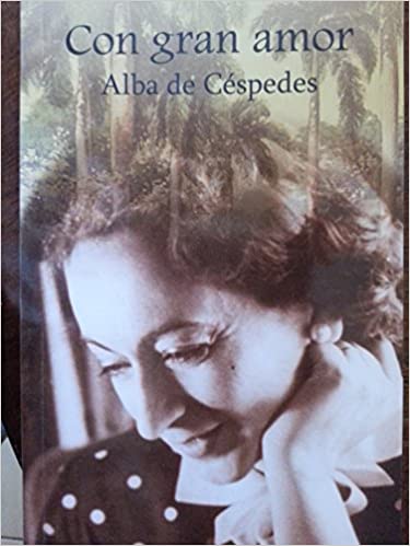 con-gran-amor-la-novela-postuma-de-alba-de-cespedes