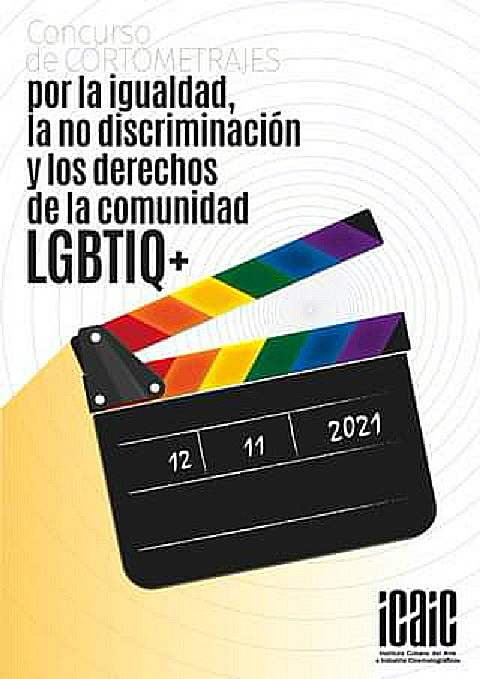 convoca-icaic-a-concurso-de-cortometrajes-sobre-lucha-por-igualdad-no-discriminacion-y-derechos-comunidad-lgbtiq