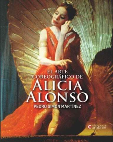 el-arte-coreografico-de-alicia-alonso-revelado-en-un-libro