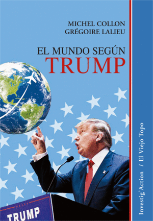 el-mundo-segun-trump-por-taisse-del-valle-valdes