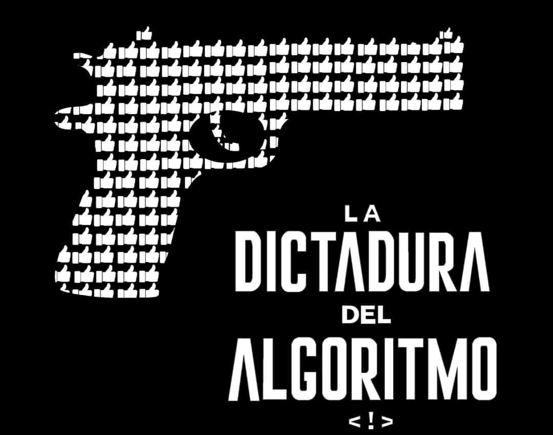 la-dictadura-del-algoritmo-sin-tremendismos-ni-miedos